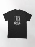 Trick Or Treat Classic T Shirt Premium Print