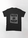 Trick Or Treat Classic T Shirt Clean Design 31