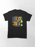 Trick Or Treat Classic T Shirt Everyday Wear 21