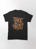 Trick Or Treat Classic T Shirt Everyday Wear 9