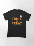 Trick Or Treat Classic T Shirt Clean Design 22