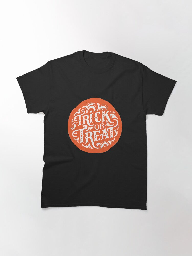 Trick Or Treat Happy Funny Halloween Classic T Shirt Gift Ready