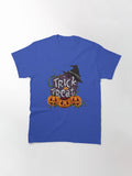 Trick Or Treat Classic T Shirt Gift Ready 11