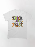 Trick Or Treat Classic T Shirt US Trend