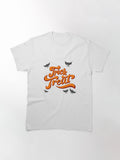 Trick Or Treat Classic T Shirt Gift Ready 25