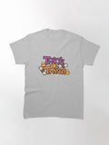 Trick Or Treat Phrase Classic T Shirt Gift Ready
