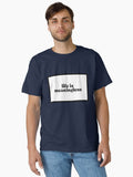 Life Is Meaningless Classic T Shirt T Shirt Premium Print