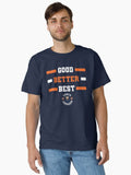 City Bear Good Better Best By Coach Johnson On Colour Background Classic T Shirt T Shirt Gift Ready