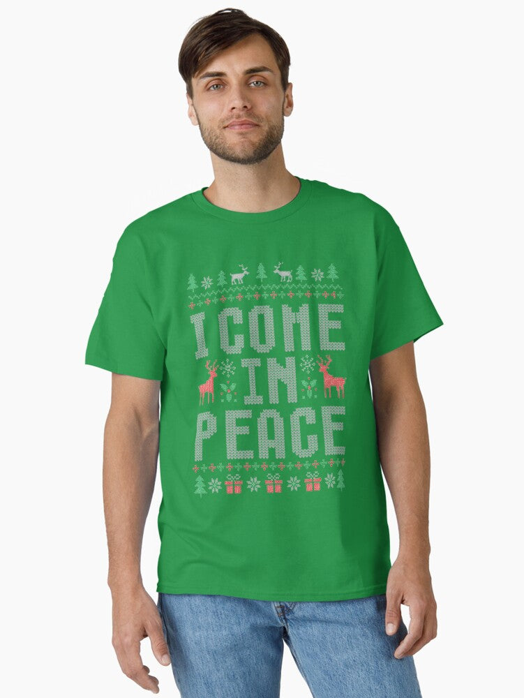 Come in Peace Christmas Holiday Funny Christmas Classic T Shirt T Shirt Streetwear Style Gift Ready