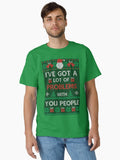 Festivus Sweater Ive Got A Lot Of Problems With You People Frank Costanza Classic TShirt T-Shirt | High-Quality Print | Perfect Holiday Gift