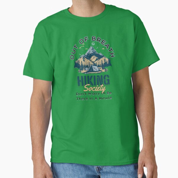 Out of Breath Hiking Society Classic T-Shirt for Sale by Huntch