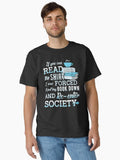 I Was Forced To Put My Book Down Book Lover Funny Classic T Shirt T Shirt Aesthetic Fit Daily Comfort