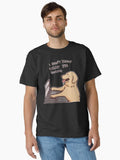 Golden retriever working I don't know what I'm doing Funny golden retriever memes Classic T-Shirt | Premium Unisex T-Shirt, Trending Graphic Tee