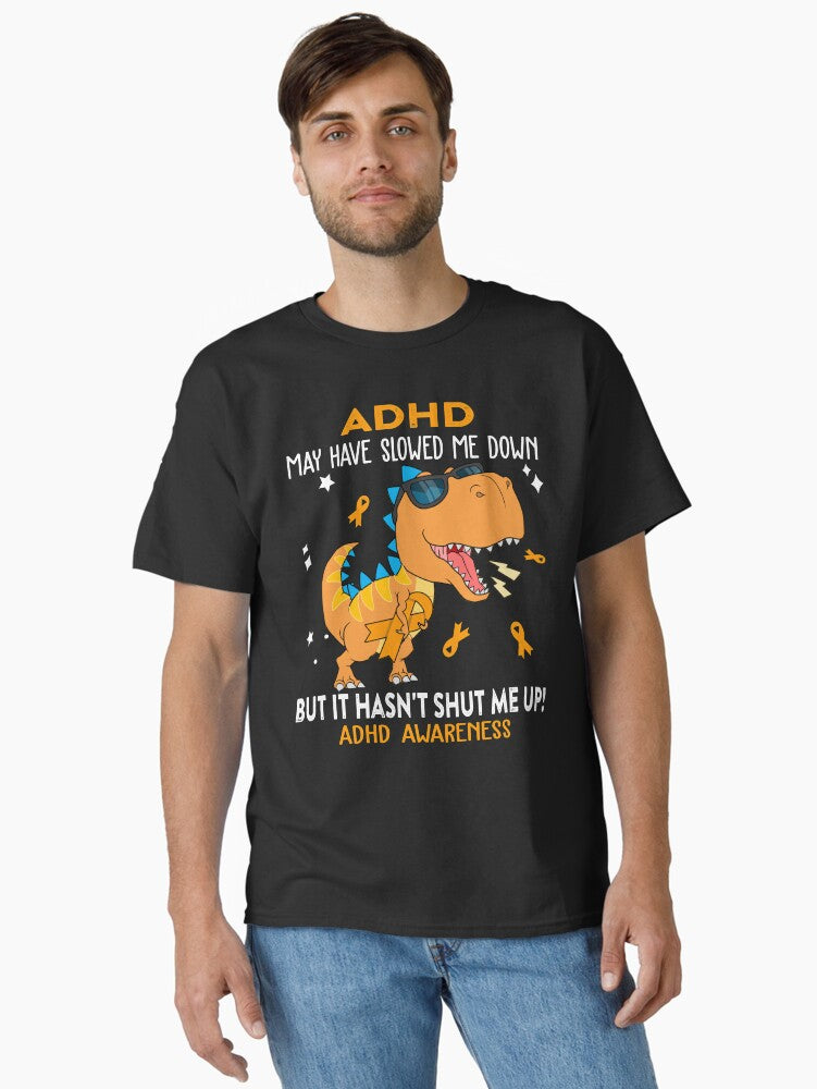 ADHD Awareness Dinosaur Lover ADHD Warrior Gift Classic T-Shirt
