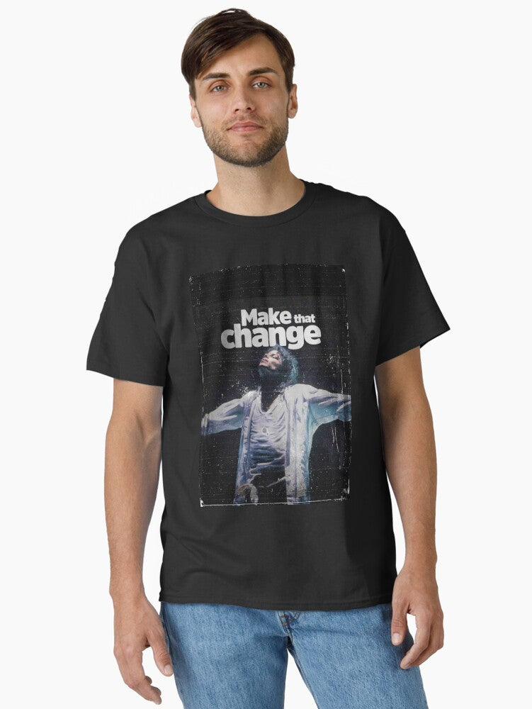 Make that change Classic T Shirt T Shirt Clean Design