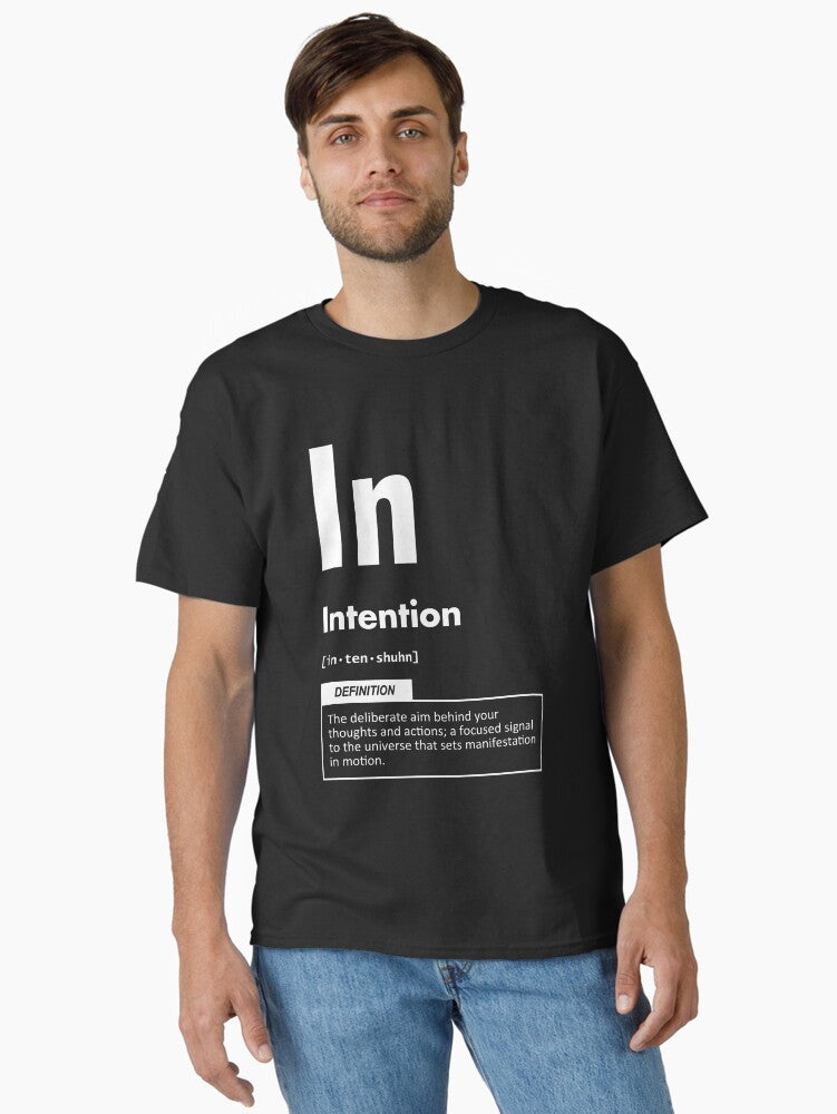 Intention Law Of Attraction Manifestation Mindset Classic T Shirt T Shirt Minimal Style