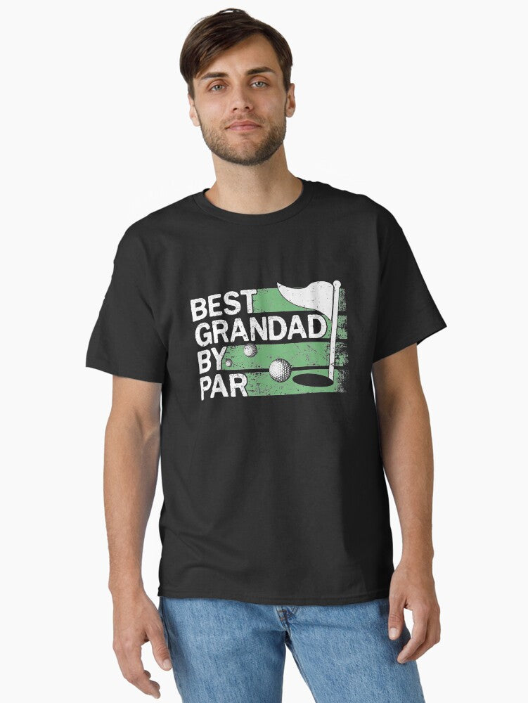 Best Grandad By Par Golf Lovers Clothes Father Day Classic Shirt T Shirt Minimal Style