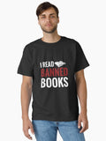 Funny Book Lover Design I read Banned Books Classic T Shirt T Shirt Viral US Style Streetwear Essential