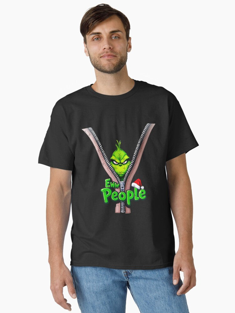 Ew People Funny Grinch Classic T Shirt T Shirt Holiday Trending Christmas Season Pick