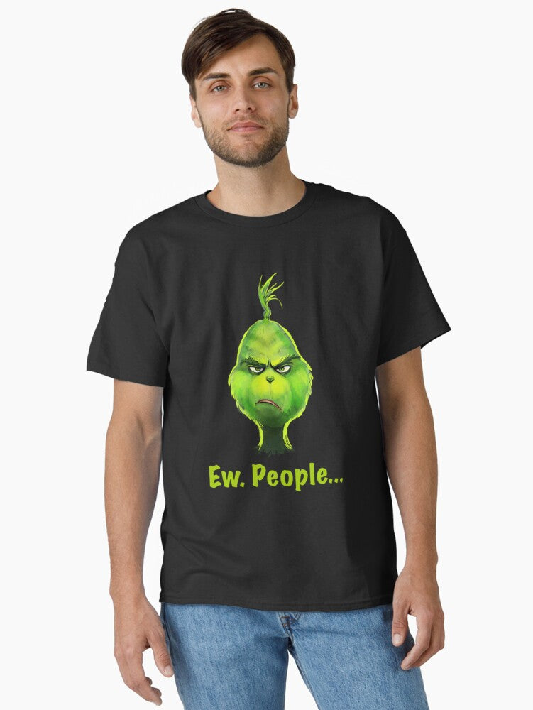 The Grinch The Grinch Ew Classic T Shirt T Shirt Holiday Trending Christmas Season Pick