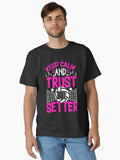 Volleyball Funny Gift Trust Setter Player Coach Teens Women Shirt Classic Shirt T Shirt Premium Quality