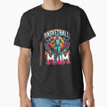 Elevate Your Game with the Basketball Mum Graphic Tee Classic T-Shirt for Sale by Jeany35