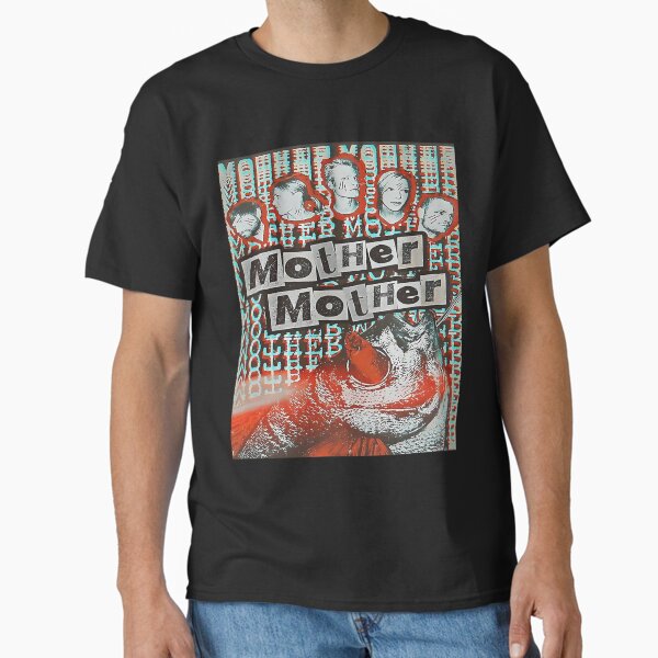 Mother Mother Band Posters Classic T-Shirt for Sale by JustiRoush