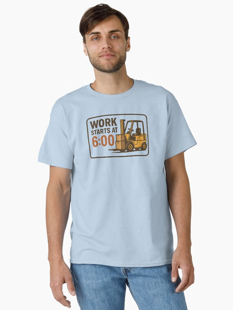 Work Starts At 6 00 Retro Forklift Warehouse Design Classic T Shirt