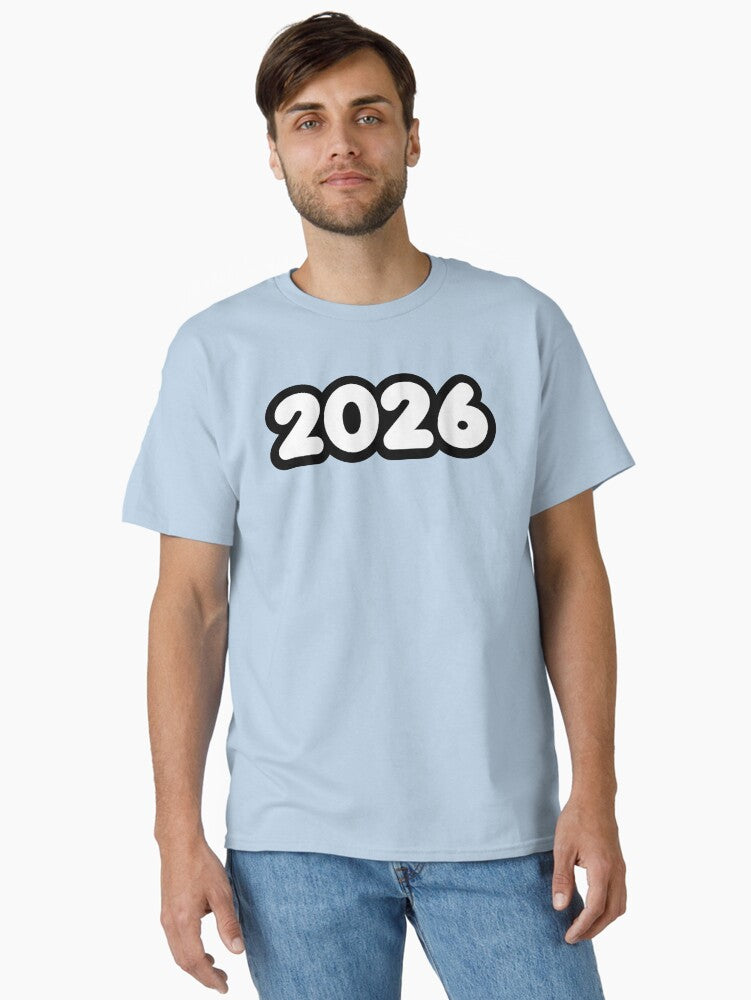 2026 in bold outline Classic T Shirt T Shirt Streetwear Style Best Seller Look