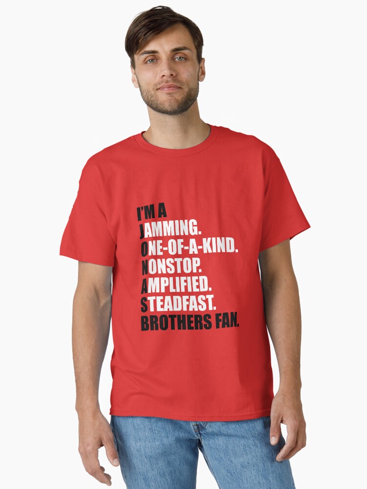 I'm a JONAS Brothers Fan graphic Classic T-Shirt T-Shirt | Aesthetic Graphic | Must-Have Style