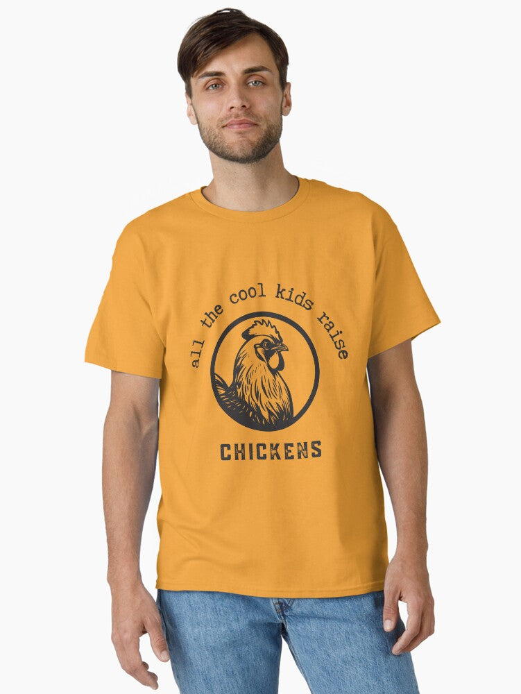All The Cool Kids Raise Chickens black text design