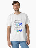 Cool Classic T-Shirt T-Shirt | Streetwear Vibe | Great Gift Idea