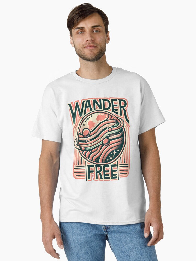 Wander Free Retro Design Classic T-Shirt | Premium Unisex T-Shirt, Trending Graphic Tee
