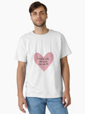 I really wish you were here Valentines Day card Classic Shirt T Shirt Premium Print