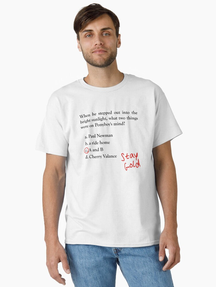 The Outsiders Ponyboy Quiz Question Classic T Shirt T Shirt Viral US Style Fan Favorite