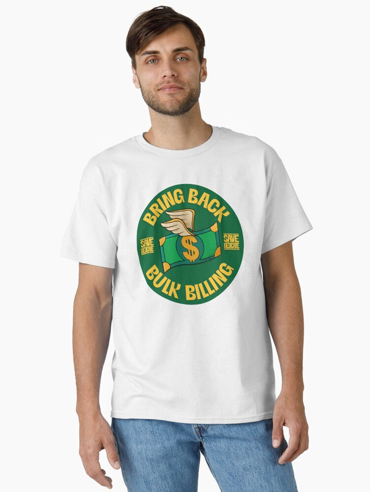Bring Back Bulk Billing American Traditional Flash Tattoo Classic T Shirt T Shirt Gift Ready