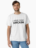 I Speak Fluent Sarcasm Funny Sayings Classic T Shirt T Shirt Viral TikTok Fan Favorite