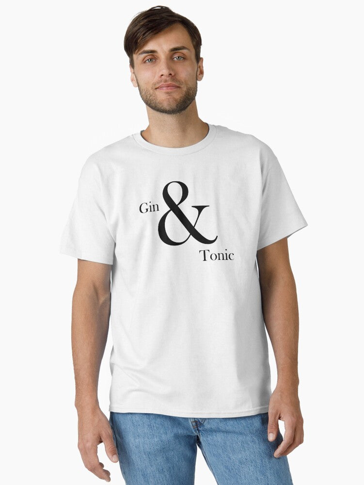 Gin And Tonic Classic T Shirt T Shirt Cute Design