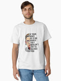 Ruth Bader Ginsburg Quote If Your Voice Held No Power Classic T-Shirt T-Shirt | High-Quality Print | High Demand Item