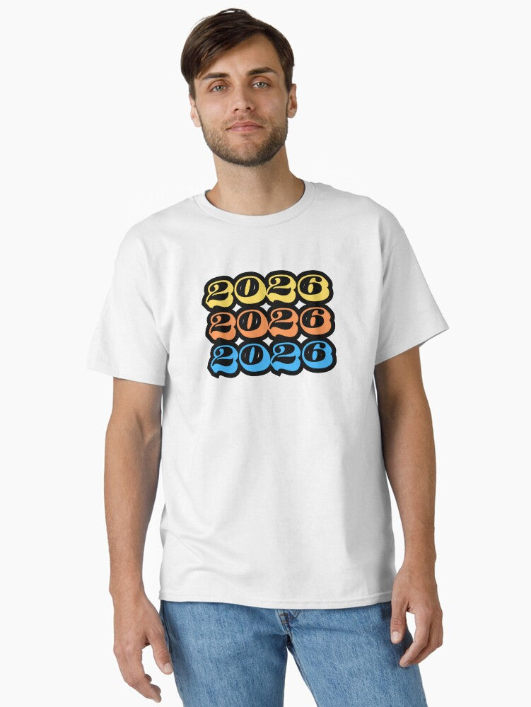 2026 2026 2026 Classic T Shirt T Shirt Premium Print New Year Trend