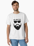 you matter beard man sun shade Classic Shirt T Shirt Clean Design