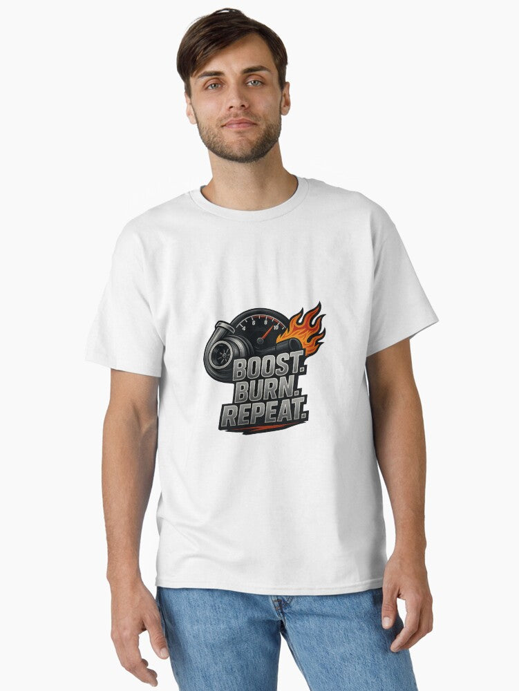 Boost Burn Repeat Classic T Shirt T Shirt Comfort Fit Best Seller Look