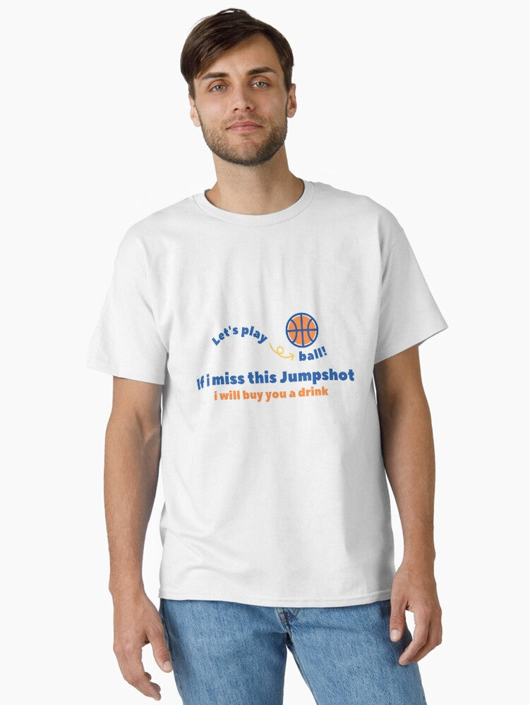 If I Miss This Jumpshot Classic T-shirt | Trendy Graphic Tee | Casual Unisex T-shirt