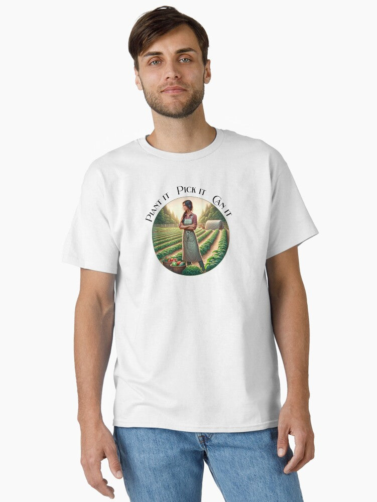 Plant it, Pick it, Can it
