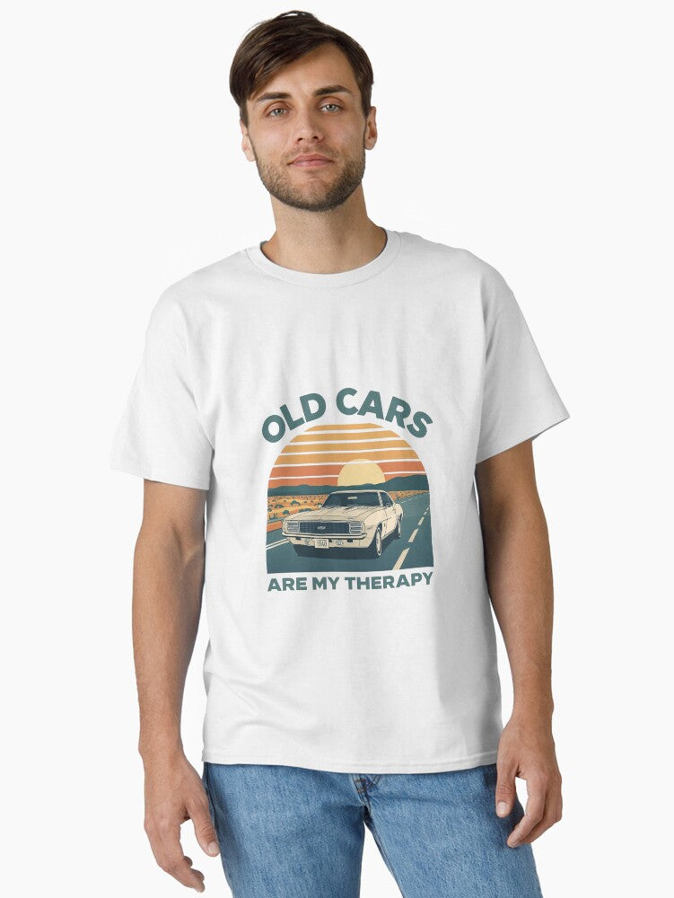 Old Cars Are My Therapy Retro Classic Muscle Car Classic T Shirt T Shirt Premium Print Hot Right Now