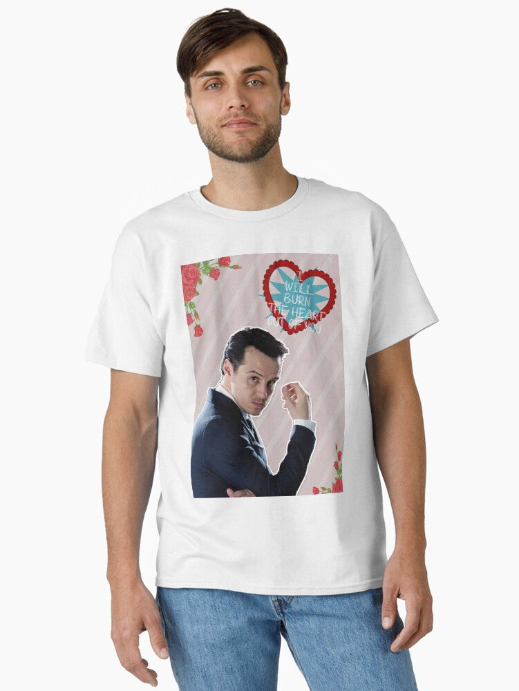 I Will Burn The Heart Out Of You Classic Shirt T Shirt Gift Ready