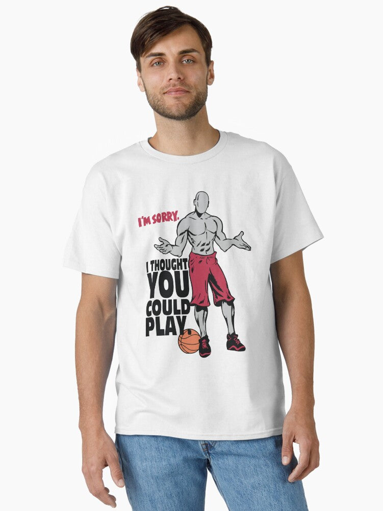 Funny And 1 Trash Talk I'm Sorry I Thought You Cold Play Classic T-shirt | Trendy Graphic Tee | Casual Unisex T-shirt