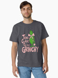 Too Cute To Be Grinchy Adorable Christmas Quotes Classic T Shirt T Shirt Holiday Trending Christmas Season Pick