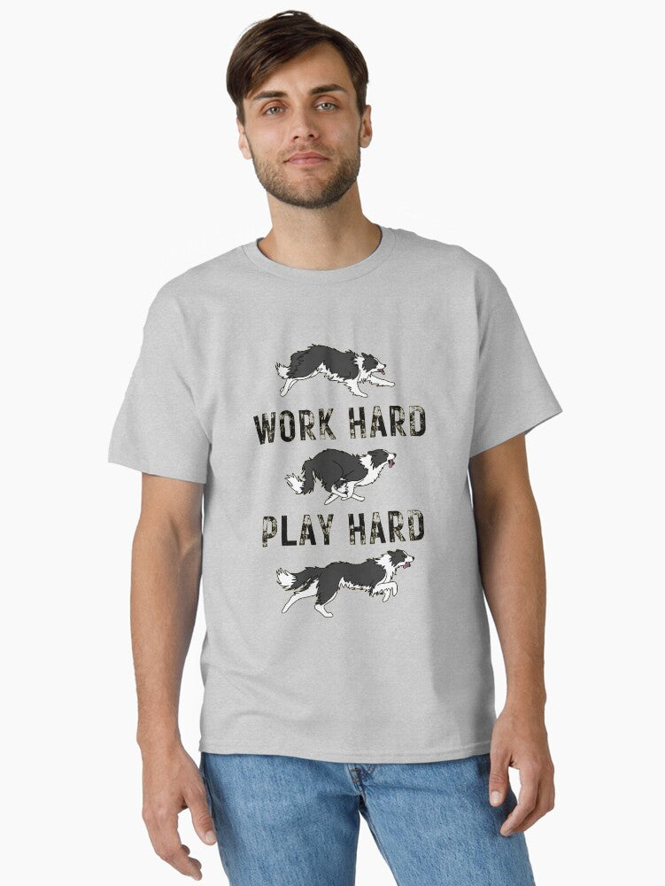 Collie Lover Work Hard Play Hard Design Smileypupdesign