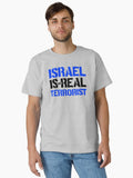 Israel is the Real Terrorist Classic Shirt T Shirt Clean Design